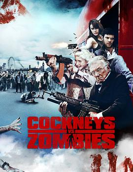 [伦敦佬对抗活死人/劫匪与僵尸].Cockneys.vs.Zombies.2012.BluRay.720p.x264.AC3-CMCT[中英字幕2.38G].torrent
