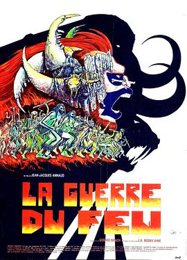 [火之战/火种]The.War.Of.Fire.1981.BluRay.720p.x264.AC3-CMCT[法语无字幕3.0G].torrent