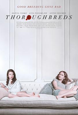 良种动物.Thoroughbreds.2017.BD1080P.AAC.x264.English.CHS-ENG.torrent