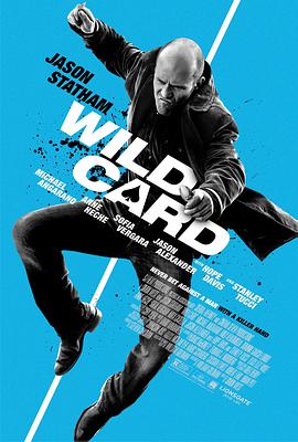 [怒火保镖/致胜王牌/燥热/拳力突袭]Wild.Card.2015.720p.BluRay.x264-ROVERS 4.38G.torrent