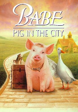 [1998年美国澳大利亚家庭奇幻喜剧剧情片][小猪宝贝2：小猪进城][BD-RMVB1.34G][中英字幕][720P].torrent