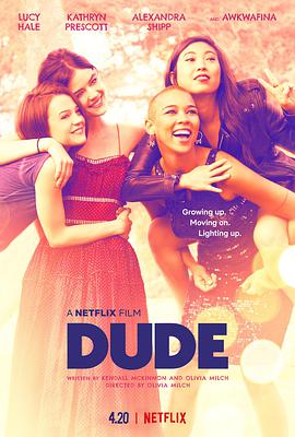 [花花子弟]英语中字.Dude.2018.720p.NF.WEB-DL.MP4.x264.AAC-CnSCG.torrent
