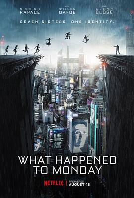 猎杀星期一-超生游击队(豆友译名).What.Happened.to.Monday.2017.1080p.BluRay.x264.CHS-BT4K 3.66GB.torrent