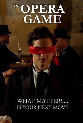 大奕棋家.The.Opera.Game.2016.720p.WEB-DL.X264.AAC.CHS-BTxiaba.torrent