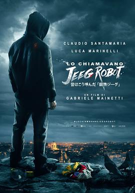 [他们叫我吉克]Lo.Chiamavano.Jeeg.Robot.2015.1080p.BluRay.MKV.x264.AC3-CnSCG.torrent