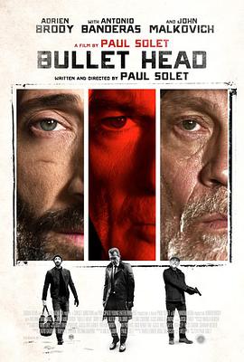 释放.Bullet.Head.2017.BD1080P.AAC.x264.French&English.CHS.BTDX8.torrent