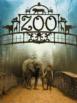 动物奇缘.Zoo.2017.HD1080P.AAC.x264.English.CHS-ENG.BTDX8.torrent