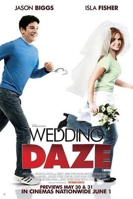 [先婚后友]Wedding Daze.2006.720p.AC3.BluRay.X264[中英字幕2.3G].torrent