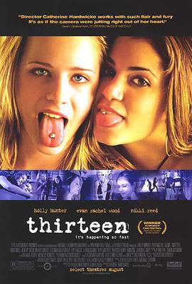 [十三岁/芳龄十三/叛逆13岁]Thirteen.2003.WEB-DL.720p.x264.AAC-iSCG[中英/1.5G].torrent