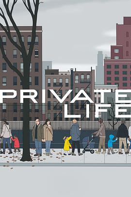 私人生活.Private.Life.2018.1080p.NF.WEBRip.DDP5.1.x264.CHS-BTxiaba.torrent
