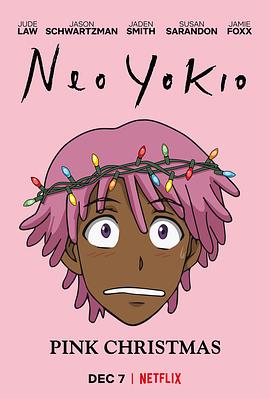 凯斯：粉色圣诞节.Neo.Yokio.Pink.Christmas.2018.HD720P.X264.AAC.English.CHS-ENG.Mp4Ba.torrent