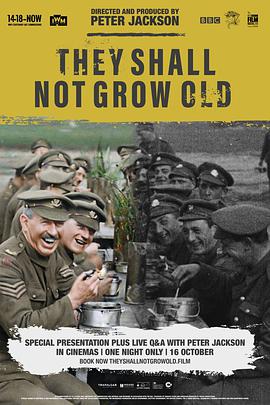 他们已不再变老.They.Shall.Not.Grow.Old.2018.BD1080P.X264.AAC.English.CHS-ENG.Mp4Ba.torrent
