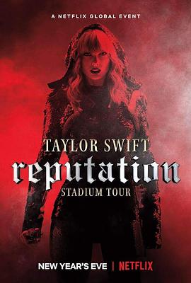 泰勒·斯威夫特：“举世盛名”巡回演唱会.Taylor.Swift.Reputation.Stadium.Tour.2018.HD1080P.AAC.x264.English.CHS.BTDX8.torrent