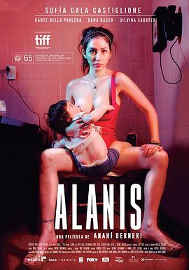 艾拉妮丝.Alanis.2017.Anahi.Berneri.1080p.WEBRip.AAC.x264.CHS.ENG-Lieqiwang.torrent