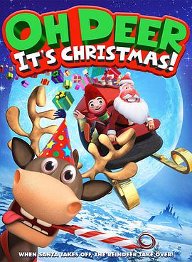 噢，它是，圣诞驯鹿.Oh.Deer.Its.Christmas.2018.WEB-DL.H264.CHS.ENG-Lieqiwang.torrent