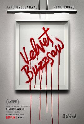 天鹅绒圆锯.Velvet.Buzzsaw.2019.HD720P.英语中字.BTDX8.torrent