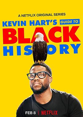 凯文·哈特:黑人历史指南.Kevin.Harts.Guide.To.Black.History.2019.HD1080P.英语中字.BTDX8.torrent