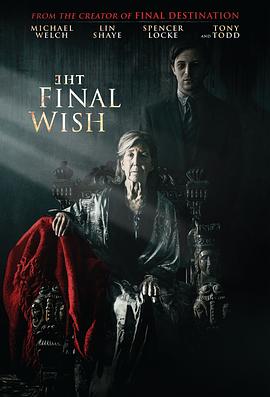 遗愿.The.Final.Wish.2018.1080p.WEB-DL.H264.CHS-Lieqiwang.torrent