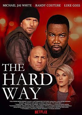 硬核风暴[中字]The.Hard.Way.2019.1080p.NF.WEBRip.DD5.1.x264-CM 4.4GB.torrent