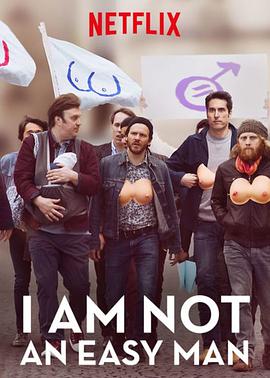 男人要自爱.I.Am.Not.an.Easy.Man.2018.HD720P.法语中字.BTDX8.torrent