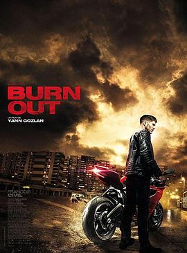 筋疲力尽.Burn.Out.2018.BD1080P.X264.AAC.French.CHS.Mp4Ba.torrent