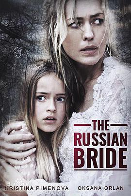 俄国新娘.The.Russian.Bride.2019.HD720P.X264.AAC.English.CHS-ENG.Mp4Ba.torrent