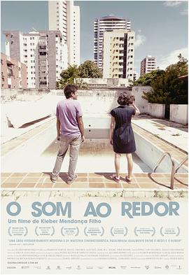 舍间声响.Neighboring.Sounds.2012.BD720P.葡萄牙语中字.BTDX8.torrent