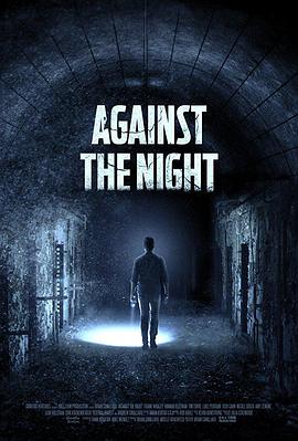 夜幕降临.Against.the.Night.2017.BD1080P.英语中英双字.BTDX8.torrent