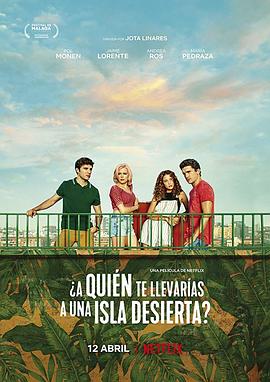 你会带谁去无人岛.Who.Would.You.Take.to.a.Deserted.Island.2019.HD720P.西班牙语中字.BTDX8.torrent