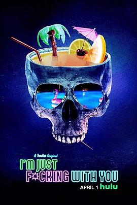 致命玩笑.Im.Just.F.cking.With.You.2019.HD720P.X264.AAC.English.CHS-ENG.Mp4Ba.torrent
