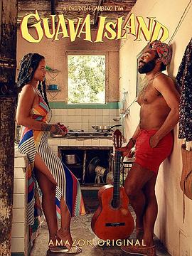 番石榴岛.Guava.Island.2019.HD1080P.英语中字.BTDX8.torrent