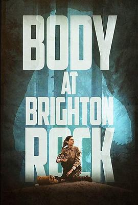 布莱顿惊魂.Body.at.Brighton.Rock.2019.HD1080P.X264.AAC.English.CHS-ENG.Mp4Ba.torrent