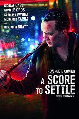 报仇雪恨.A.Score.to.Settle.2019.HD720P.X264.AAC.English.CHS-ENG.Mp4Ba.torrent