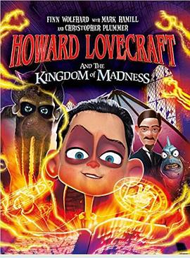 霍华德与疯狂王国.Howard.Lovecraft.and.the.Kingdom.of.Madness.2018.HD720P.X264.AAC.English.CHS-ENG.Mp4Ba.torrent