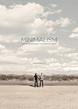 极简主义：记录生命中的重要事物.Minimalism.A.Documentary.About.the.Important.Things.2016.HD720P.英语中字.BTDX8.torrent