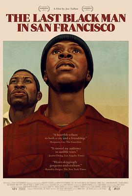 旧金山的最后一个黑人.The.Last.Black.Man.in.San.Francisco.2019.HD1080P.X264.AAC.English.CHS-ENG.Mp4Ba.torrent