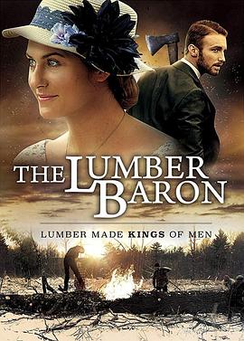 男爵.The.Lumber.Baron.2019.HD720P.X264.AAC.English.CHS-ENG.Mp4Ba.torrent
