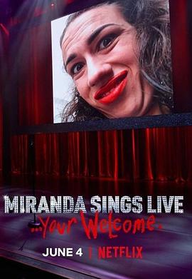 米兰达·辛斯个人秀：拿好不谢.Miranda.Sings.Live.Your.Welcome.2019.HD720P.X264.AAC.English.CHS-ENG.Mp4Ba.torrent