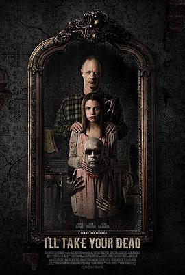 让我来给你收尸.Ill.Take.Your.Dead.2018.HD720P.X264.AAC.English.CHS-ENG.Mp4Ba.torrent