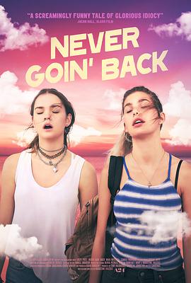 永不回头.Never.Goin.Back.2018.HD1080P.X264.AAC.English.CHS-ENG.Mp4Ba.torrent