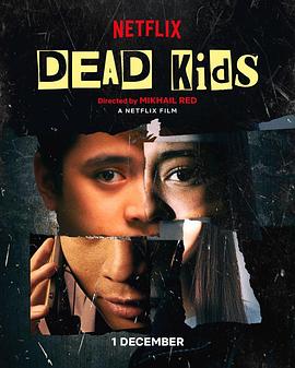 死小子们.Dead.Kids.2019.HD1080P.X264.AAC.Filipino.CHS.Mp4Ba.torrent