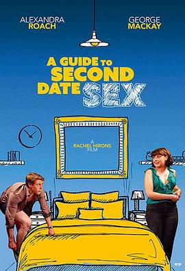 第二次约会性指南.A.Guide.to.Second.Date.Sex.2020.HD1080P.X264.AAC.English.CHS-ENG.Mp4Ba.torrent
