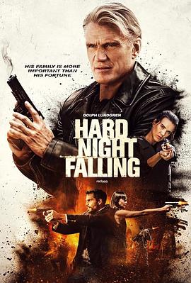 恶夜将临.Hard.Night.Falling.2019.HD1080P.X264.AAC.English.CHS-ENG.Mp4Ba.torrent