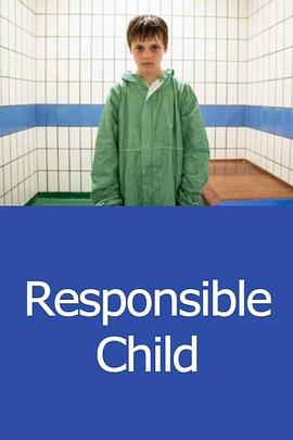 负有责任的孩子.Responsible.Child.2019.HD720P.英语中英双字.BTDX8.torrent