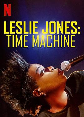 莱斯莉·琼斯时间机器.Leslie.Jones.Time.Machine.2020.HD1080P.X264.AAC.English.CHS-ENG.Mp4Ba.torrent