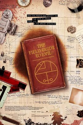 极恶之地.The.Field.Guide.To.Evil.2018.BD720P.英语中字.BTDX8.torrent