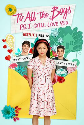 致所有我曾爱过的男孩2[杜比视界版本][简繁英字幕].2020.2160p.NF.WEB-DL.DV.H.265.DDP5.1-QuickIO.torrent