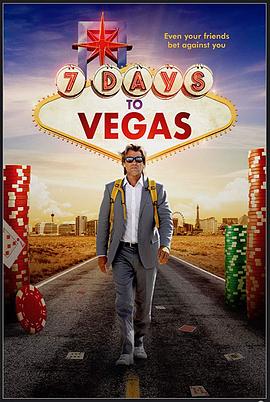 去拉斯维加斯的七天.7.Days.To.Vegas.2019.HD1080P.X264.AAC.English.CHS-ENG.Mp4Ba.torrent