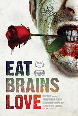 嗜血之爱.Eat.Brains.Love.2019.HD1080P.X264.AAC.English.CHS-ENG.Mp4Ba.torrent