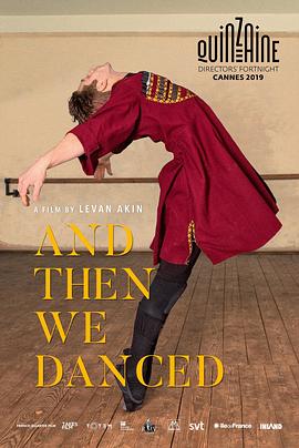 然后我们跳了舞.And.Then.We.Danced.2019.HD1080P.格鲁吉亚语中字.BTDX8.torrent